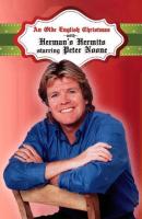WP Presents!<br>An Olde English Christmas with Herman’s Hermits<br>Starring Peter Noone