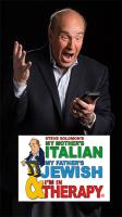 WP Presents! • Virtual Wednesdays<br><i>My Mother’s Italian, My Father’s Jewish, and I’m in Therapy </i><br>Starring Steve Solomon • Updated and Funnier Than Ever